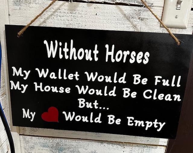 Without Cows or Without Horses Animal Sign