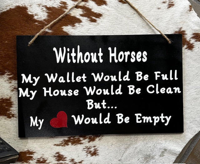 Without Cows or Without Horses Animal Sign